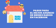 pasos_para_el_mejor_anucio_de_bienes_raices_en_facebook