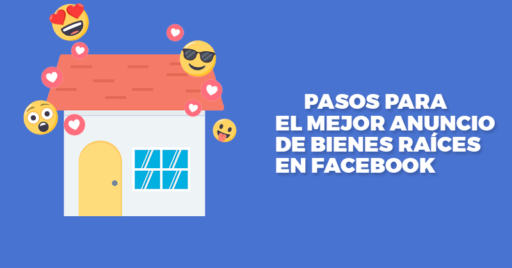 pasos_para_el_mejor_anucio_de_bienes_raices_en_facebook